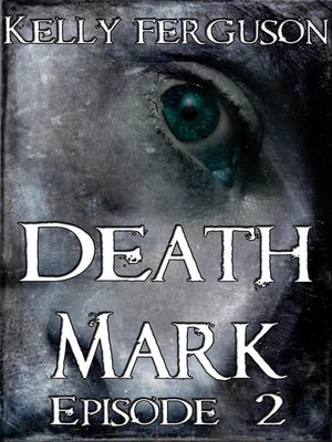 cover image of Episode 2: Death Mark, #2